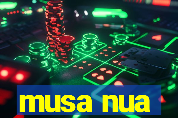 musa nua